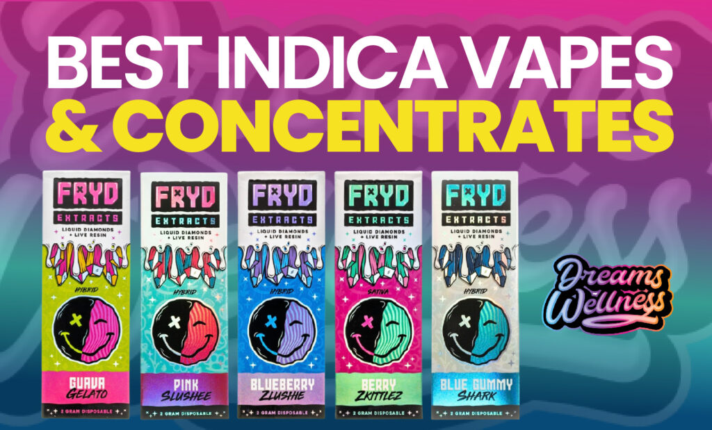 Top Indica Fryd Flavors